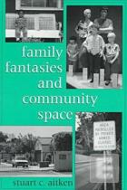 Family Fantasies and Community Space book cover